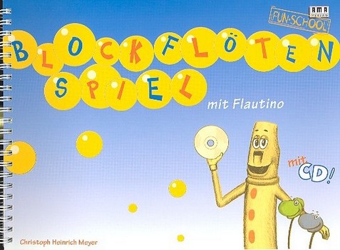 Blockflötenspiel mit Flautino - Die AMA Blockflötenschule Band 2